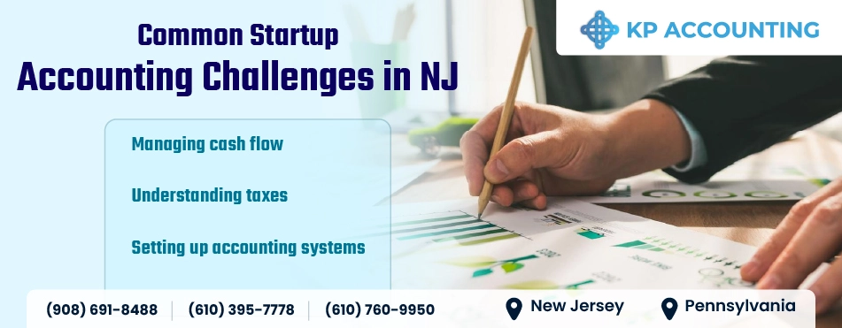 Common Startup Accounting Challenges in NJ