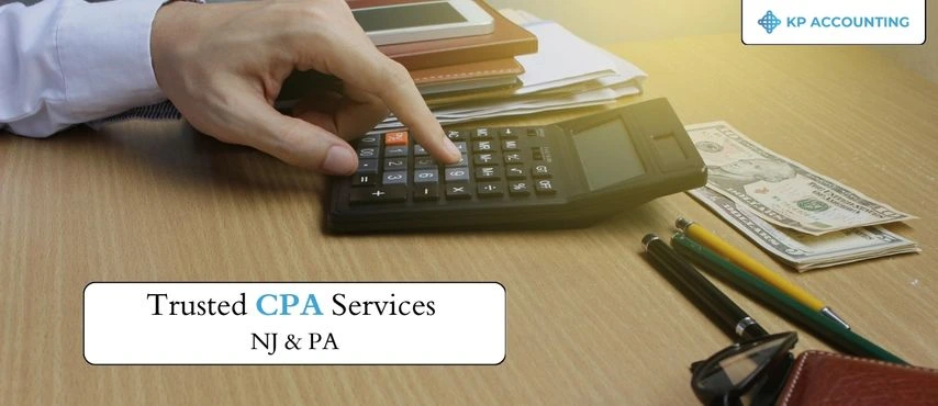 Trusted CPA Services in NJ & PA
